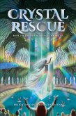 Crystal Rescue (eBook, ePUB)