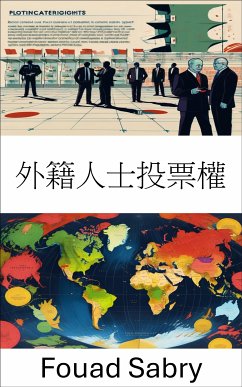 外籍人士投票權 (eBook, ePUB) - Sabry, Fouad