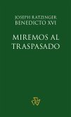 Miremos al Traspasado (eBook, ePUB)