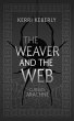 The Weaver and the Web (eBook, ePUB) - Bild 1