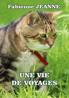 Une vie de voyages (eBook, ePUB) - Jeanne, Fabienne