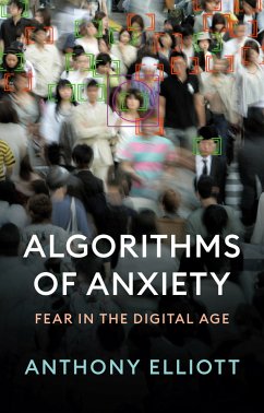 Algorithms of Anxiety (eBook, ePUB) - Elliott, Anthony