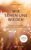 Wir sehen uns wieder! (eBook, ePUB) Wir sehen uns wieder! (eBook, ePUB)