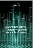 Unlocking Digital Potential (eBook, ePUB) Unlocking Digital Potential (eBook, ePUB)
