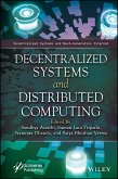 Decentralized Systems and Distributed Computing (eBook, PDF) Decentralized Systems and Distributed Computing (eBook, PDF)