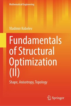 Fundamentals of Structural Optimization (II) (eBook, PDF) - Kobelev, Vladimir