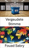 Vergeudete Stimme (eBook, ePUB)