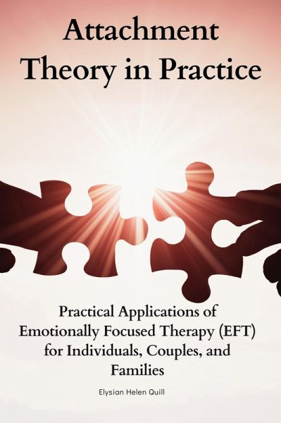 Attachment Theory in Practice (eBook, ePUB) Attachment Theory in Practice (eBook, ePUB)