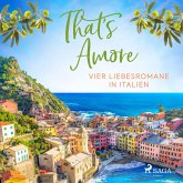 That's Amore: Vier Liebesromane in Italien (MP3-Download)