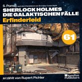 Erfinderleid (Sherlock Holmes - Die galaktischen Fälle, Folge 61) (MP3-Download)