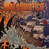 Maladriatico: I pirati dello Sleale (MP3-Download) Maladriatico: I pirati dello Sleale (MP3-Download)