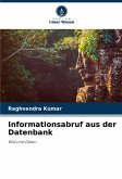 Informationsabruf aus der Datenbank Informationsabruf aus der Datenbank