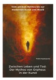 Zwischen Leben und Tod: Der Mythos von Orpheus in der Kunst
