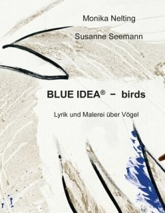 BLUE IDEA® - birds - Nelting, Monika;Seemann, Susanne