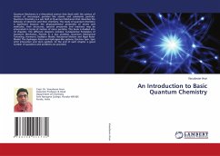 An Introduction to Basic Quantum Chemistry An Introduction to Basic Quantum Chemistry