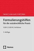 Formulierungshilfen für die sozialrechtliche Praxis - Herbst, Sebastian;Luhn-Loch, Katharina;Gräf, Iven