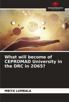 Cover What will become of CEPROMAD University in the DRC in 2O65?