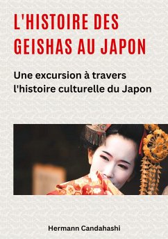 Cover L'histoire des Geishas au Japon