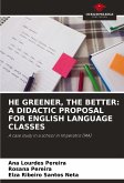 HE GREENER, THE BETTER: A DIDACTIC PROPOSAL FOR ENGLISH LANGUAGE CLASSES