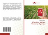 Nitrates et Nitrites: Risques et Réponses Nitrates et Nitrites: Risques et Réponses