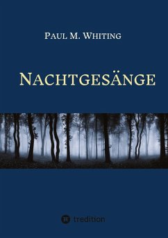 Nachtgesänge - Whiting, Paul M.