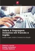 Sobre a linguagem inclusiva em francês e inglês