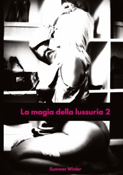 La magia della lussuria 2 - Winter, Summer