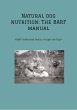 Natural dog nutrition: The BARF manual - Bild 1