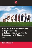 Prever o funcionamento adaptativo do adolescente a partir de traumas na infância