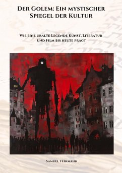 Cover Der Golem: Ein mystischer Spiegel der Kultur