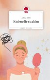 Narben die strahlen. Life is a Story - story.one