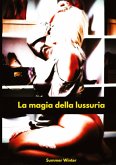 La magia della lussuria La magia della lussuria