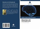 Menschen mit Schizophrenie