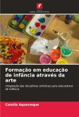 Formação em educação de infância através da arte Formação em educação de infância através da arte