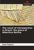 The novel of introspection in Brazil: the place of Albertina Bertha