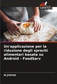 Un'applicazione per la riduzione degli sprechi alimentari basata su Android - FoodSarv