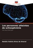 Les personnes atteintes de schizophrénie