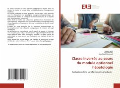 Classe inversée au cours du module optionnel hépatologie - Jaziri, Hanen;khsiba, Amal;Mahmoudi, Moufida