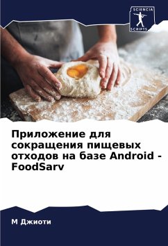 Prilozhenie dlq sokrascheniq pischewyh othodow na baze Android - FoodSarv - Dzhioti, M
