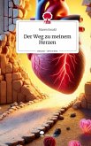 Der Weg zu meinem Herzen. Life is a Story - story.one Der Weg zu meinem Herzen. Life is a Story - story.one