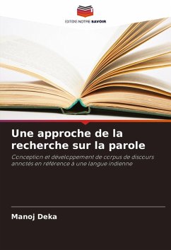 Une approche de la recherche sur la parole - Deka, Manoj