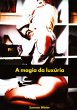 A magia da luxúria - Bild 1