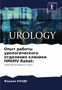 Opyt raboty urologicheskogo otdeleniq kliniki HMIMV Rabat: - KONDE, Fadama