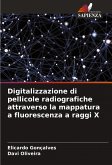 Digitalizzazione di pellicole radiografiche attraverso la mappatura a fluorescenza a raggi X Digitalizzazione di pellicole radiografiche attraverso la mappatura a fluorescenza a raggi X