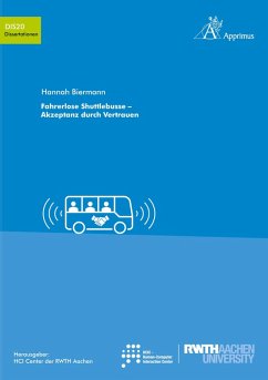 Fahrerlose Shuttlebusse ¿ Akzeptanz durch Vertrauen - Biermann, Hannah