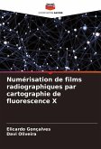 Numérisation de films radiographiques par cartographie de fluorescence X Numérisation de films radiographiques par cartographie de fluorescence X