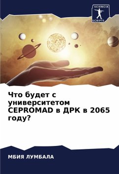 Cover Chto budet s uniwersitetom CEPROMAD w DRK w 2065 godu?