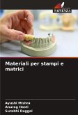 Materiali per stampi e matrici