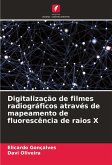 Digitalização de filmes radiográficos através de mapeamento de fluorescência de raios X Digitalização de filmes radiográficos através de mapeamento de fluorescência de raios X