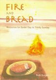 Fire and Bread Fire and Bread